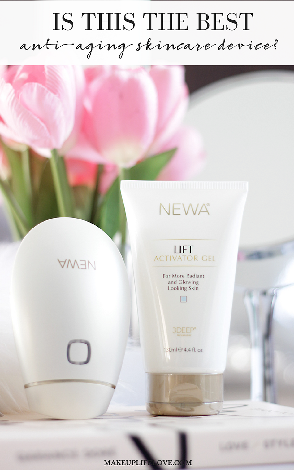 Is this the best anti-aging skincare device EVER? Keep reading to see how it the NEWA Skin Care System lives up to its claims. - NEWA Skin Care System- Makeup Life and Love