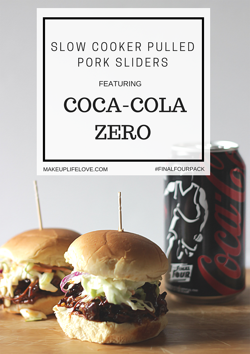 #FinalFourPack-Pulled Pork sliders-CocaCola-#CollectiveBias