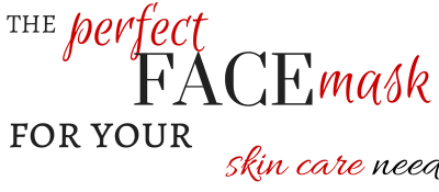 The Perfect Face Mask For Every Skin Need…